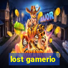 lost gamerio